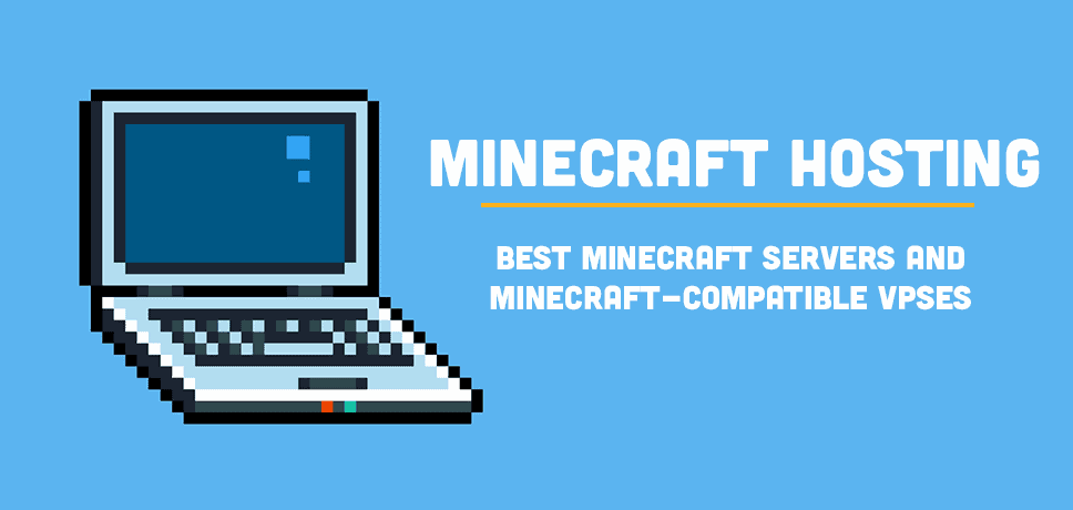 Top 4 Best Free Minecraft Server Hosts
