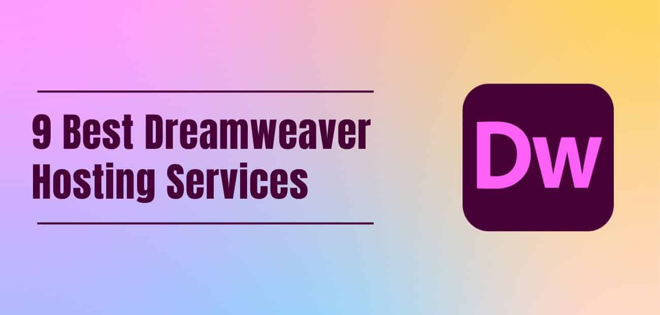9 Best Dreamweaver Hosting Services (2025), image size:1300x620