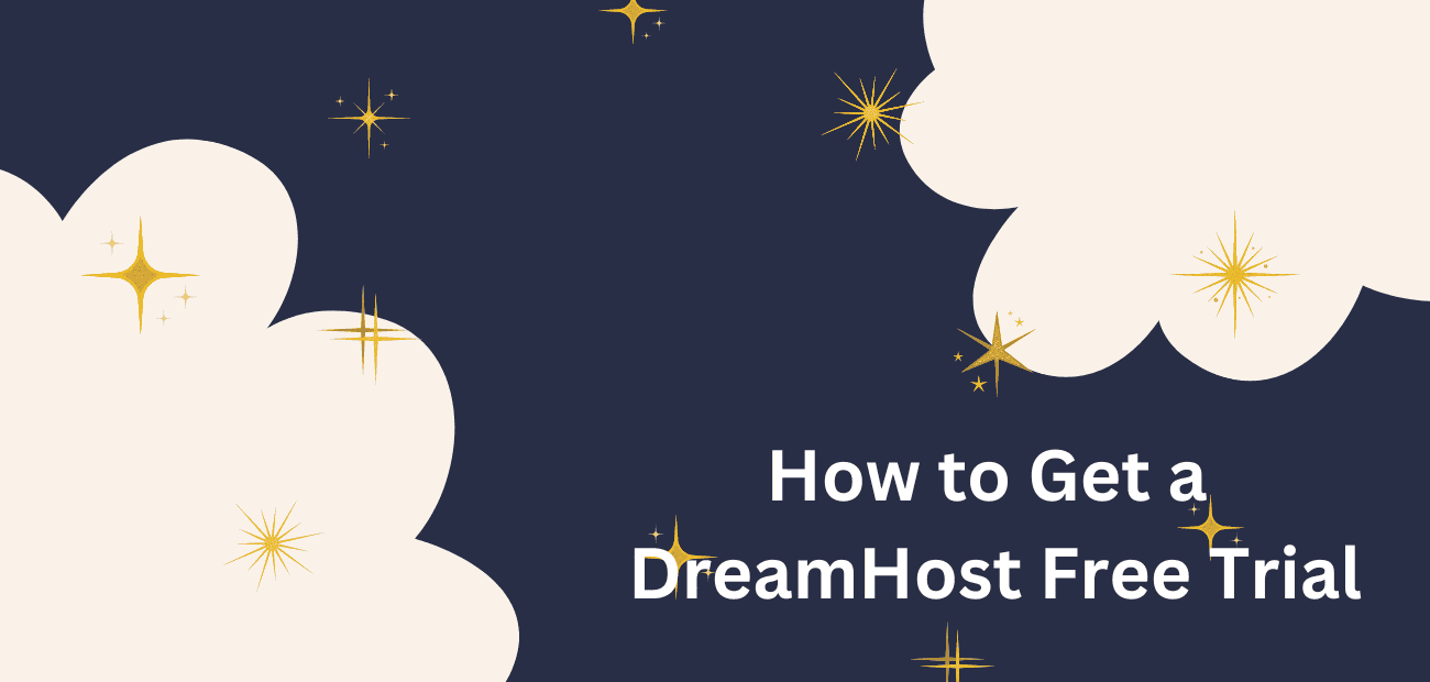 2025 DreamHost Free Trial — Try it 100% Free