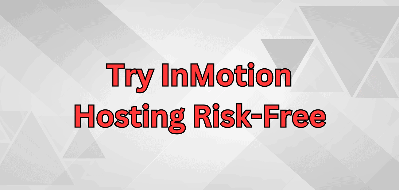 InMotion Hosting Free Trial